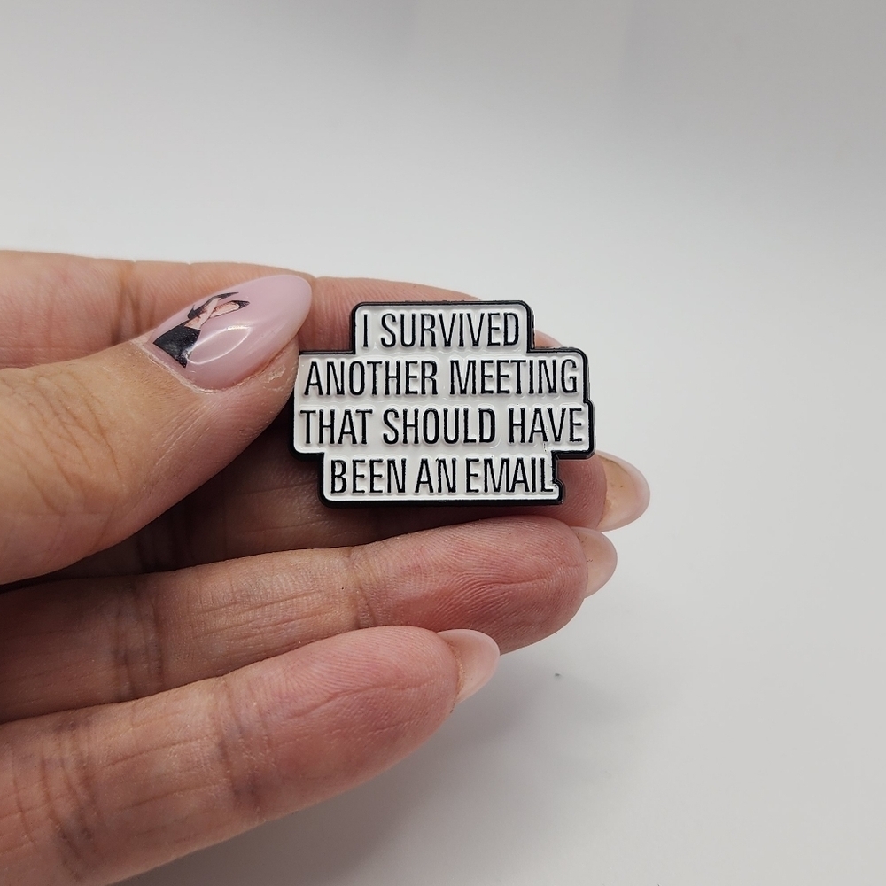 NEW‼️Funny Meeting Quote Enamel Pin - Picture 4 of 5
